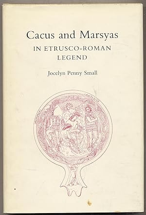 Seller image for Cacus and MarsYAS IN ETRUSCO-ROMAN LEGEND for sale by Between the Covers-Rare Books, Inc. ABAA