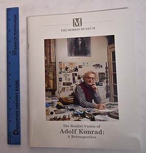 Seller image for The Realist Vision of Adolf Konrad: A Retrospective for sale by Mullen Books, ABAA