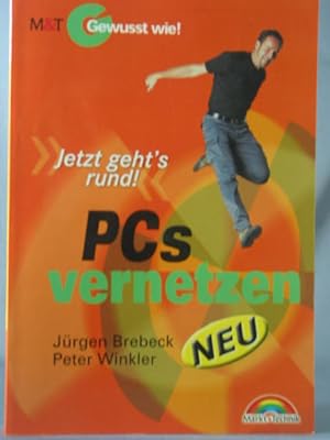 Bild des Verkufers fr PCs vernetzen : gewusst wie!. Jrgen Brebeck ; Peter Winkler, M & T gewusst wie! zum Verkauf von Antiquariat-Fischer - Preise inkl. MWST