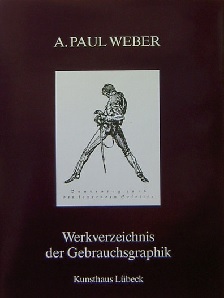 Bild des Verkufers fr A. Paul Weber III - Werkverzeichnis. Die Gebrauchsgraphik zum Verkauf von primatexxt Buchversand