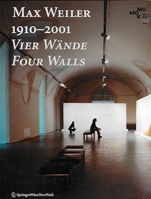 Bild des Verkufers fr Max Weiler. 1910 - 1002. Vier Wnde - Four Walls. zum Verkauf von Georg Fritsch Antiquariat