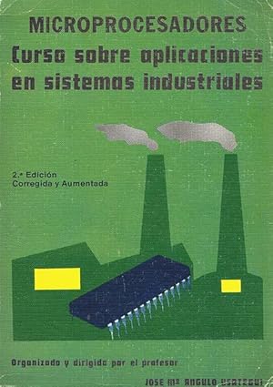 MICROPROCESADORES. Curso sobre aplicaciones en sistemas industriales