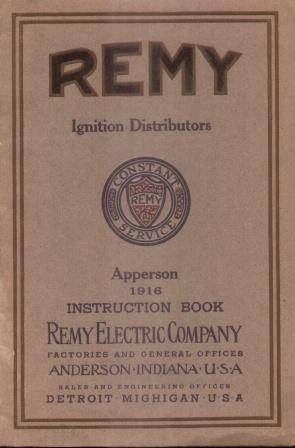 REMY IGNITION DISTRIBUTORS APPERSON 1916 INSTRUCTION BOOK