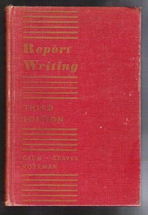 Seller image for Report Writing/Third Edition for sale by Gyre & Gimble