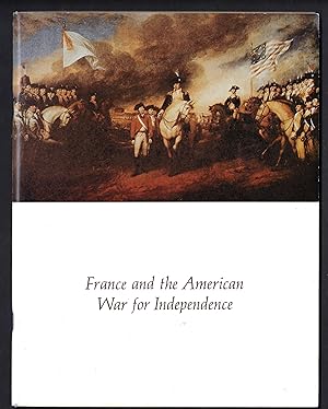 Imagen del vendedor de FRANCE AND THE AMERICAN WAR FOR INDEPENDENCE a la venta por ART...on paper - 20th Century Art Books