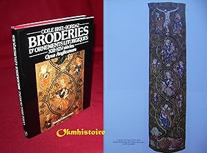 Seller image for Broderies d'ornements liturgiques . XIII - XIV sicles . OPUS ANGLICANUM for sale by Okmhistoire