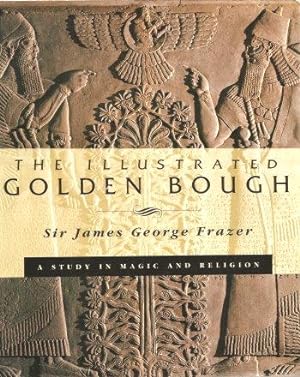THE ILLUSTRATED GOLDEN BOUGH