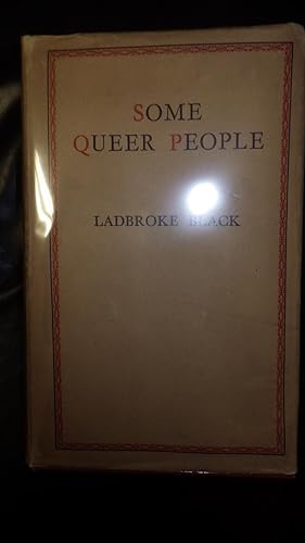 Imagen del vendedor de SOME QUEER PEOPLE ,A scarce book by the British aristocrat and science fiction writer, A gallery of Queerest Eccentrics -12 of them ranging from King William IV to Edgar Allan Poe, . a la venta por Bluff Park Rare Books