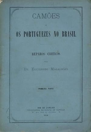 CAMÕES E OS PORTUGUESES NO BRASIL.