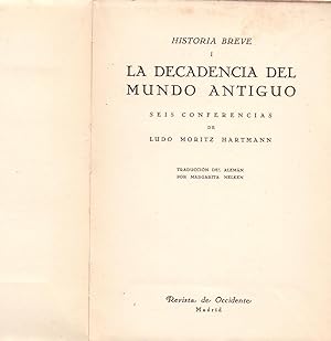 Image du vendeur pour LA DECADENCIA DEL MUNDO ANTIGUO - SEIS CONFERENCIAS - mis en vente par Libreria 7 Soles