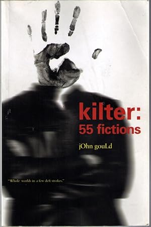 Kilter : 55 Fictions