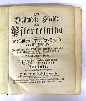 Seller image for Det Siellandske Clerisie eller Efterretning om de biskoper, Provster, Praester og andre Geistlige, som fra Reformationens Tid indtil vore Tider have levet og laert udi Kirker og Skoler i Siellands Stift og underliggende Provintser for sale by Attic Books (ABAC, ILAB)