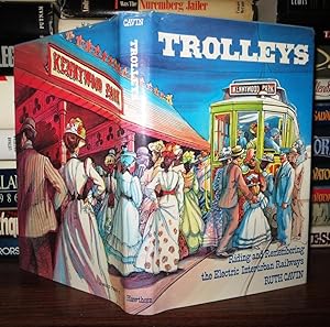 Seller image for TROLLEYS Riding and Remembering the Electric Interurban Railways for sale by Rare Book Cellar