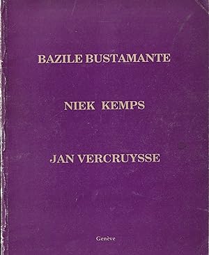 Seller image for Bazile Bustamante - Niek Kemps - Jan Vercruysse - Centre d'art contemporain Palais Wilson, Genve novembre-dcembre 1986 for sale by ART...on paper - 20th Century Art Books