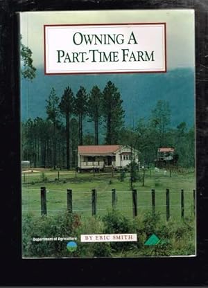 Seller image for Owning a Part-Time Farm for sale by Berry Books