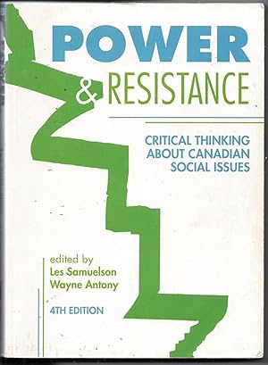 Imagen del vendedor de Power & Resistance: Critical Thinking About Canadian Social Issues a la venta por Sparkle Books