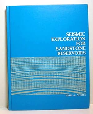 Seismic Exploration For Sandstone Reservoirs