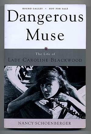 Bild des Verkufers fr Dangerous Muse: The Life of Lady Caroline Blackwood zum Verkauf von Between the Covers-Rare Books, Inc. ABAA