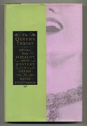 Imagen del vendedor de The Queen's Throat: Opera, Homosexuality, and the Mystery of Desire a la venta por Between the Covers-Rare Books, Inc. ABAA