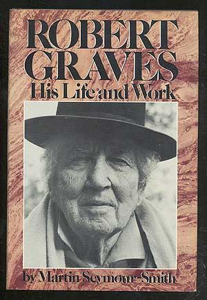 Bild des Verkufers fr Robert Graves: His Life and Work zum Verkauf von Between the Covers-Rare Books, Inc. ABAA