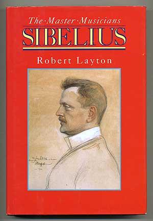Seller image for The Master Musicians: Sibelius for sale by Between the Covers-Rare Books, Inc. ABAA