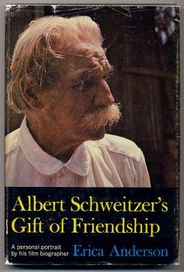 Albert Schweitzer's Gift Of Friendship