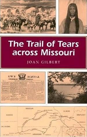 The Trail of Tears Across Missouri