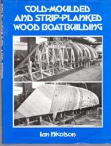 Cold-moulded and Strip-planked Wood Boat Building