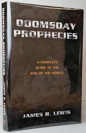 Bild des Verkufers fr Doomsday Prophecies: A Complete Guide to the End of the World zum Verkauf von Stephen Peterson, Bookseller
