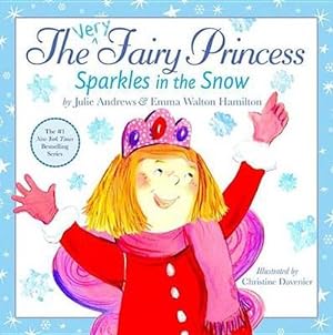 Imagen del vendedor de The Very Fairy Princess Sparkles in the Snow (Hardcover) a la venta por Grand Eagle Retail