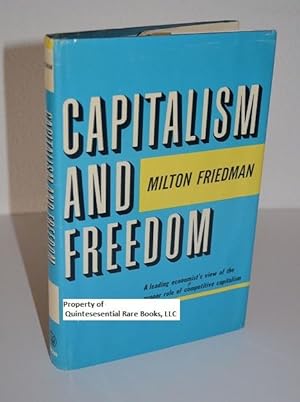 Bild des Verkufers fr Capitalism and Freedom zum Verkauf von Magnum Opus Rare Books