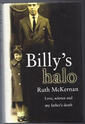 Seller image for Billy's Halo: Love, Science and My Father's Death for sale by Raymond Tait