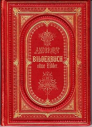 Imagen del vendedor de Bilderbuch ohne Bilder. Nach der fnften dnischen Ausgabe. Deutsch von Graf U(lrich) Baudissin. a la venta por Antiquariat Krikl