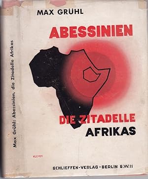 Bild des Verkufers fr Abessinien, die Zitadelle Afrikas. zum Verkauf von Antiquariat Krikl