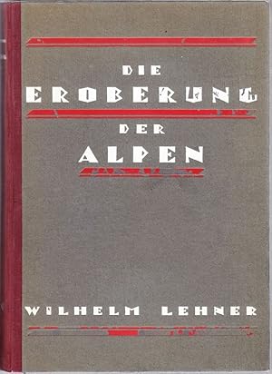 Die Eroberung der Alpen.