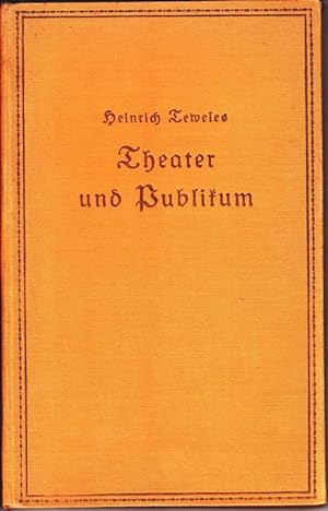 Seller image for Theater und Publikum. Erinnerungen und Erfahrungen. for sale by Antiquariat Krikl