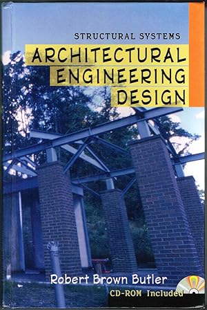 Seller image for ARCHITECTURAL ENGINEERING DESIGN: STRUCTURAL SYSTEMS, with one CD-ROM of Computerized formulas for sale by SUNSET BOOKS
