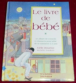 Seller image for LE LIVRE DE BEBE for sale by LE BOUQUINISTE