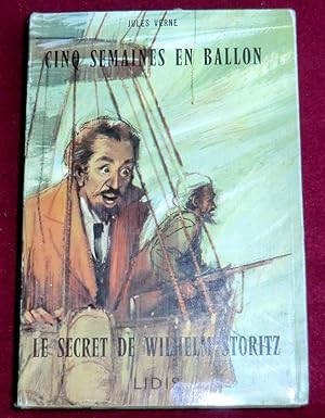 Image du vendeur pour CINQ SEMAINES EN BALLON - LE SECRET DE WILHELM STORITZ mis en vente par LE BOUQUINISTE