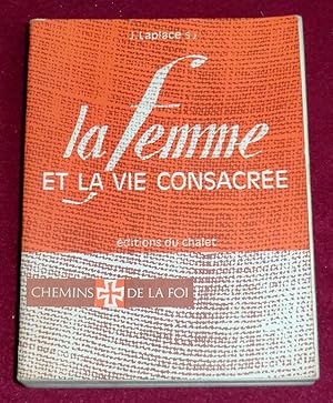 Seller image for LA FEMME ET LA VIE CONSACREE for sale by LE BOUQUINISTE