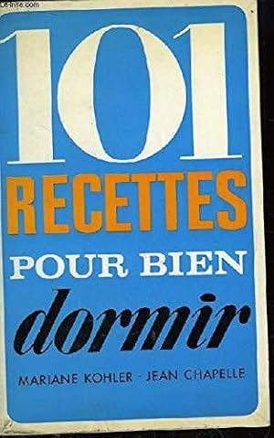 Seller image for 101 recettes pour bien dormir for sale by JLG_livres anciens et modernes