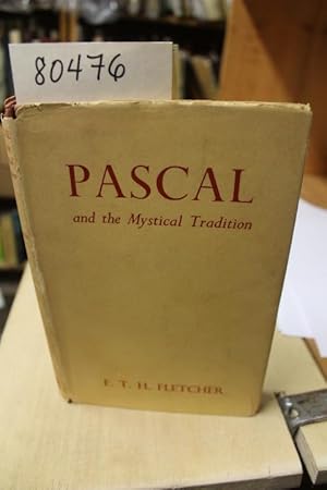 Bild des Verkufers fr Pascal and the Mystical Tradition zum Verkauf von Princeton Antiques Bookshop