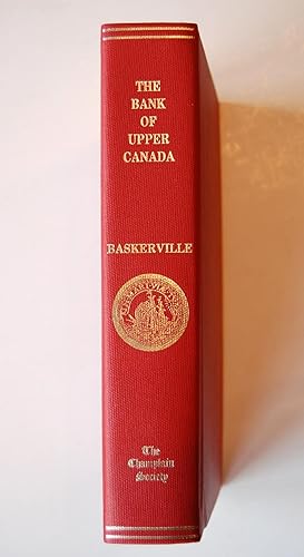 The Bank of Upper Canada: A Collection of Documents