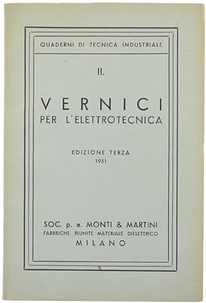 VERNICI PER L'ELETTROTECNICA. Edizione terza.: