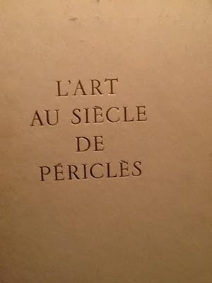 Imagen del vendedor de L'Art au Siecle de Pericles a la venta por Artful Dodger Books