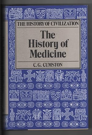 The History of Medicine from the Time of the Pharaohs to the End of the XVIIIth Century