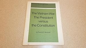 Seller image for The Vietnam War: The President versus the Constitution for sale by Jennifer Duncan