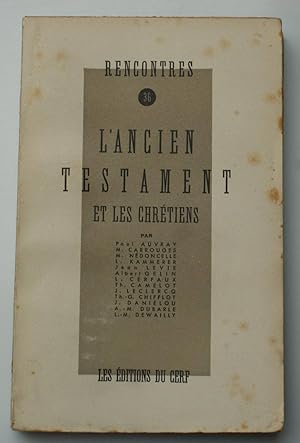 Rencontres 36 - L'ancien Testament et les chrétiens