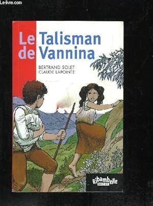 Imagen del vendedor de LE TALISMAN DE VANNINA. a la venta por Le-Livre