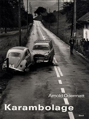 Seller image for Arnold Odermatt: Karambolage (First Edition) for sale by Vincent Borrelli, Bookseller